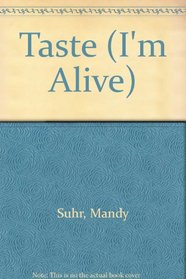 Taste (I'm Alive)