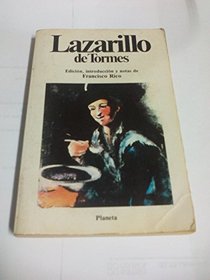 Lazarillo De Tormes: Lazarillo De Tormes (Clasicos Universales Planeta) (Spanish Edition)