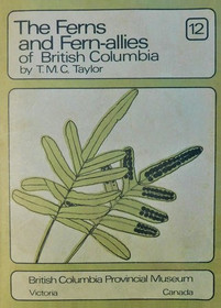 The Ferns and Fern-allies of British Columbia