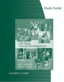 Study Guide for Sigelman and Rider's Life-span Human Development