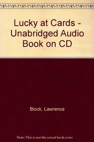 Lucky at Cards - Unabridged Audio Book on CD