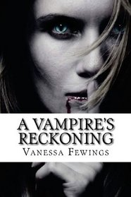 A Vampire's Reckoning (The Stone Masters Vampire Series) (Volume 2)