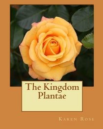 The Kingdom Plantae