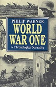 World War One a Chronological Narrative