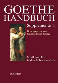 Goethe-Handbuch. Supplemente Band 1