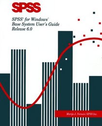 SPSS for Windows: Base System User's Guide, Release 6.0