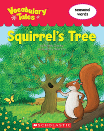 Squirrel's Tree (Seasonal Words) (Vocabulary Tales)