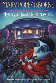 Spider Kane and the Mystery at Jumbo Nightcrawler's (Spider Kane #2)