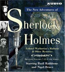 Colonel Warburton's Madness & Other Mysteries : The New Adventures of Sherlock Holmes (Sherlock Holmes) (Audio CD) (Abridged)