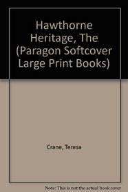 Hawthorne Heritage (Paragon Softcover Large Print Books)