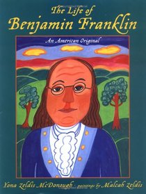 The Lifeof Benjamin Franklin: An American Original