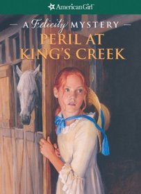 Peril At King's Creek (Turtleback School & Library Binding Edition) (American Girl Library (Prebound))