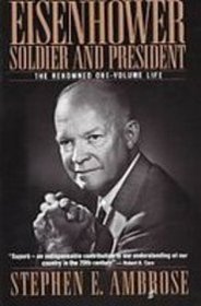 Eisenhower: Soldier and President (Touchstone Book)