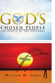 God's Chosen People: The People of The Covenant