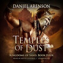 Temples of Dust Lib/E: Kingdoms of Sand, Book 4