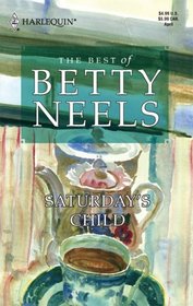 Saturday's Child (Best of Betty Neels)