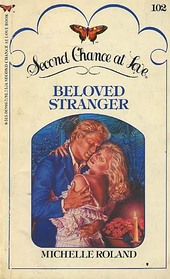 Beloved Stranger (Second Chance at Love, No 102)