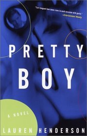 Pretty Boy : A Novel