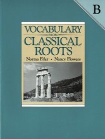 Vocabulary from Classical Roots B: Answer Key