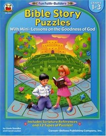 Bible Story Puzzles: Grades 1-3 (Fun Faith-Builders)