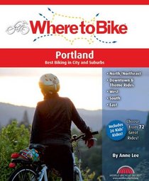 Where to Bike Portland: Best Biking in City and Suburbs