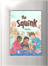 The Squink (Dingles Leveled Readers - Fiction Chapter Books and Classics)