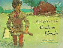 If You Grew Up with Abraham Lincoln