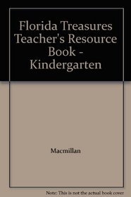 Florida Treasures Teacher's Resource Book - Kindergarten