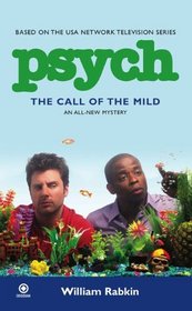 The Call of the Mild (Psych, Bk 3)