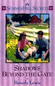 Shadows Beyond the Gate (Summerhill Secrets, Bk 10)