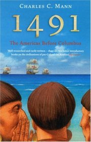 1491. The Americas Before Columbus