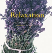 Pure Scents for Relaxation (Pure Scents)