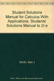 Student Solutions Manual for Calculus With Applications