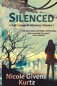Silenced: A Cybil Lewis Novel (1) (Cybil Lewis Mysteries)