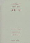 Contract With the Skin: Masochism, Performance Art and the 1970's