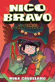 Nico Bravo and the Cellar Dwellers (Nico Bravo, 2)