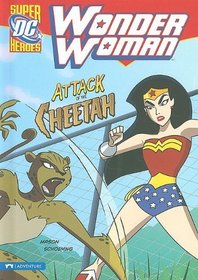 Attack of the Cheetah (Dc Super Heroes)