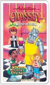 Adventures In Odyssey Cassettes #34: In Your Wildest Dreams