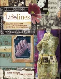 Lifelines: Creating Memory Art to Chronicle Your Personal Connections