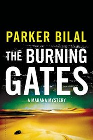 The Burning Gates: A Makana Mystery