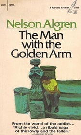 The Man with the Golden Arm