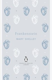Penguin English Library Frankenstein (The Penguin English Library)