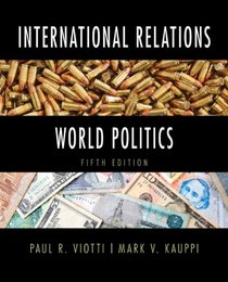 International Relations and World Politics Plus MyPoliSciLab with etext (5th Edition)