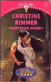 Sweetbriar Summit (Jones Gang, Bk 3) (Silhouette Special Edition, No 896)