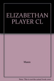 ELIZABETHAN PLAYER CL