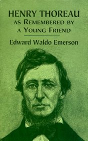 Henry Thoreau As Remembered by a Young Friend