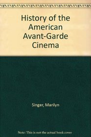 History of the American Avant-Garde Cinema