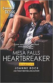 Heartbreaker (Dynasties: Mesa Falls, Bk 4) (Harlequin Desire, No 2720)