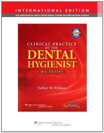 Clinical Practice of the Dental Hygienis