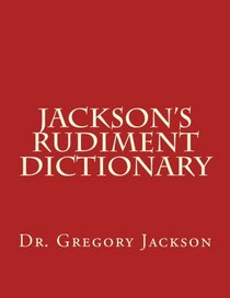 Jackson's Rudiment Dictionary